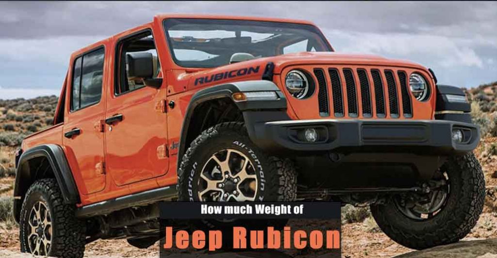 How Much Does a Jeep Wrangler Rubicon Weight